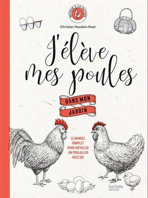 cover image of J'élève mes poules  dans mon jardin